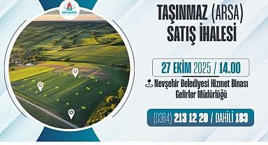 Nevşehir Belediyesi’nden 2 Adet Taşınmaz Satış İhalesi