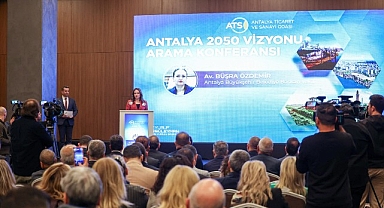 Başkan Vekili Özdemir ATSO Arama Konferansı’na katıldı